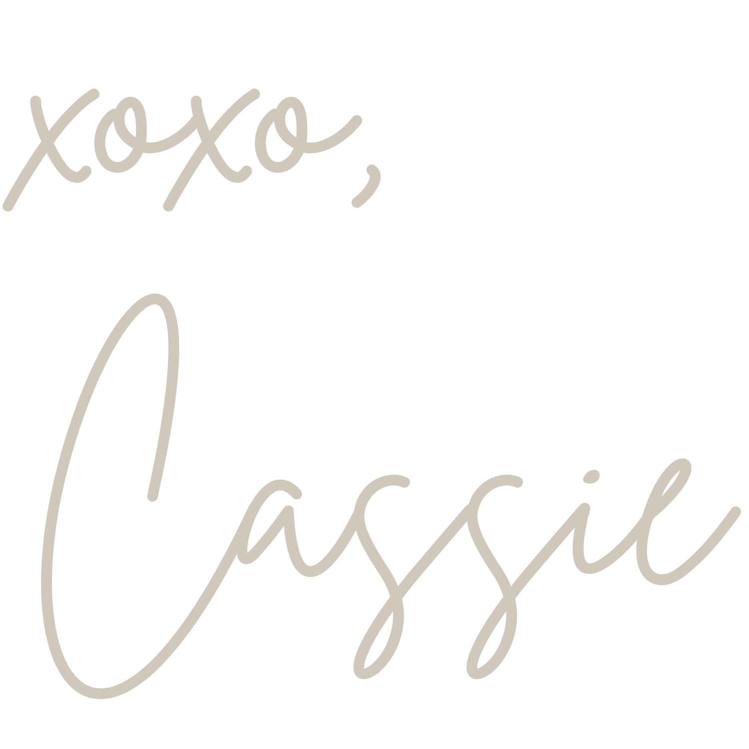 Handwritten xoxo, Cassie signature in elegant cursive script on white background.