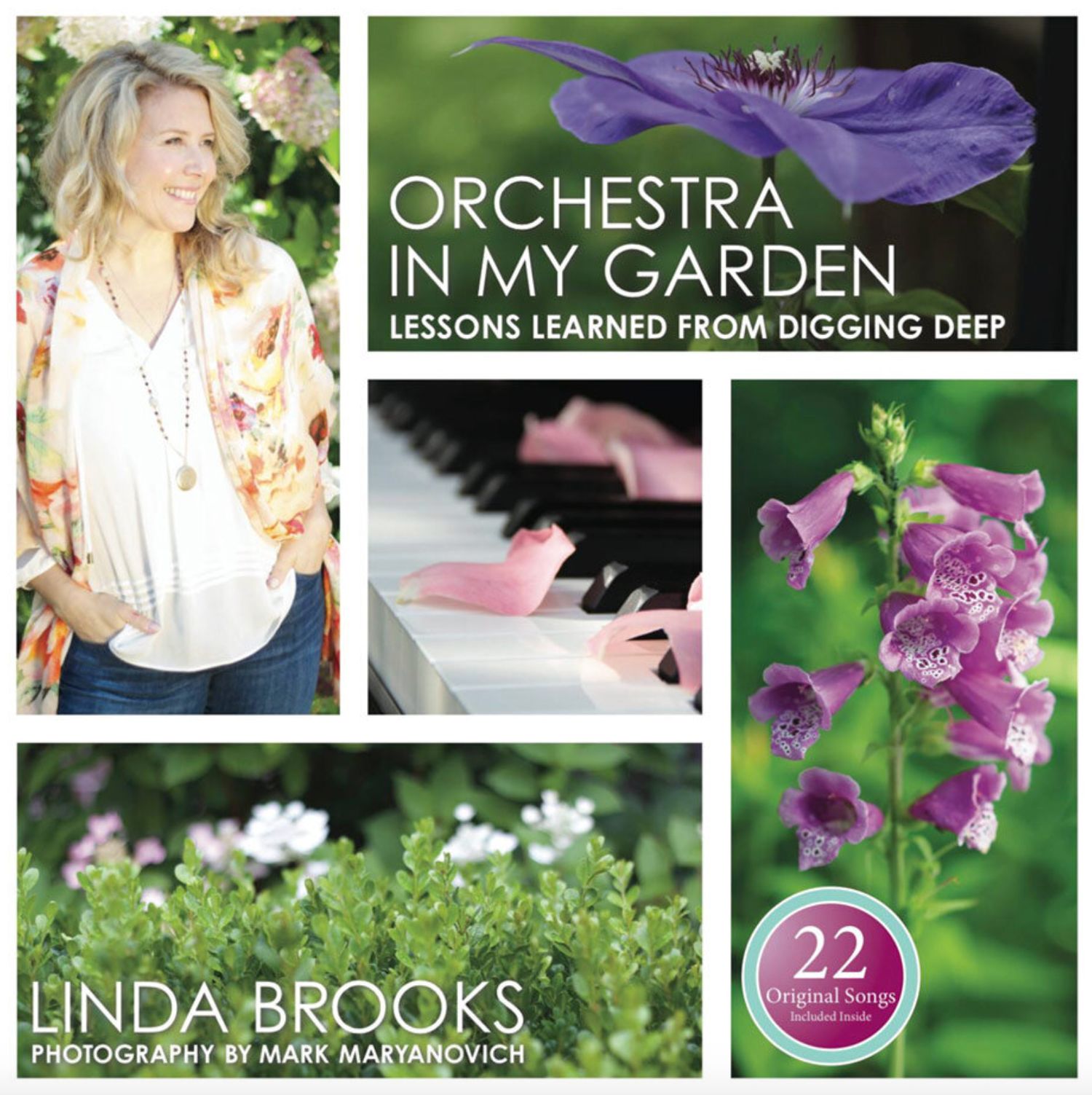 Book Cover collage of photos featuring Author Linda Brooks piano keys covered in rose petals closeups of flowers and bushes
