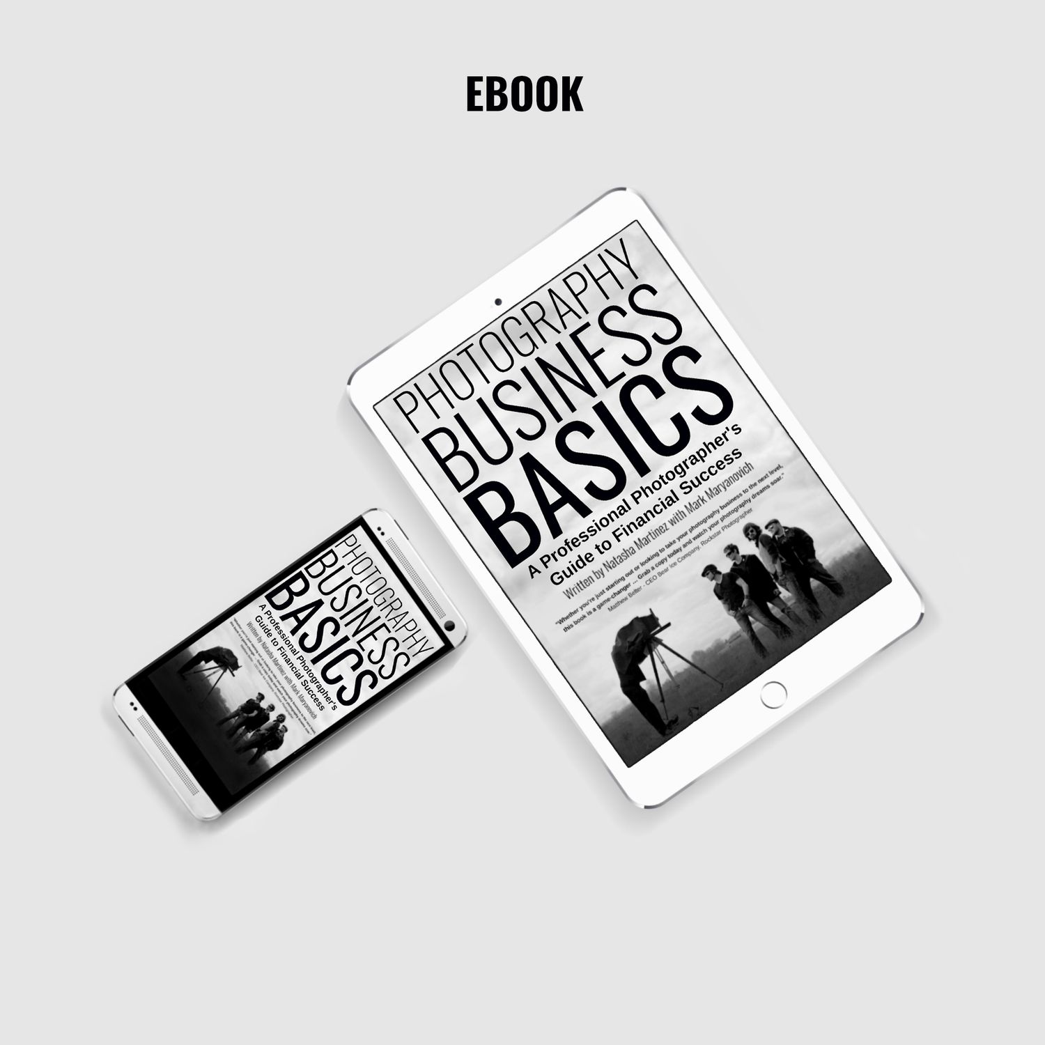 Black and white photo of an e-reader and card displaying a Photography Business Basics ebook cover against white background.