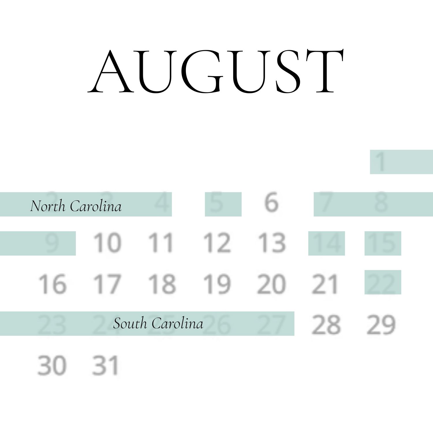 August calendar highlighting North Carolina and South Carolina vacation dates with teal shading on selected weeks.