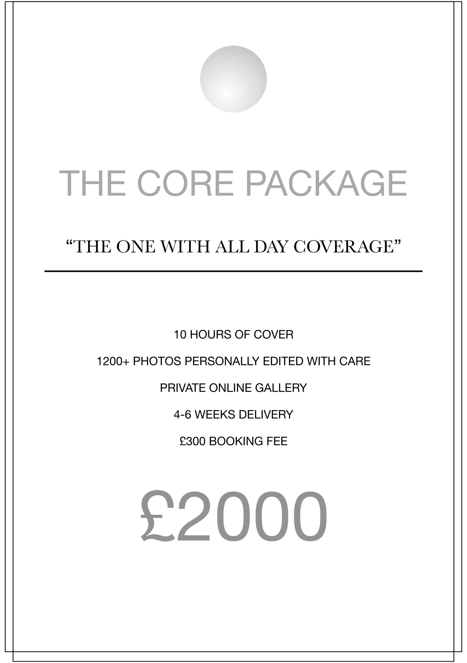 The Core Package wedding photography deal offering 10 hours of cover, 1200+ edited photos, and private gallery for £2000.