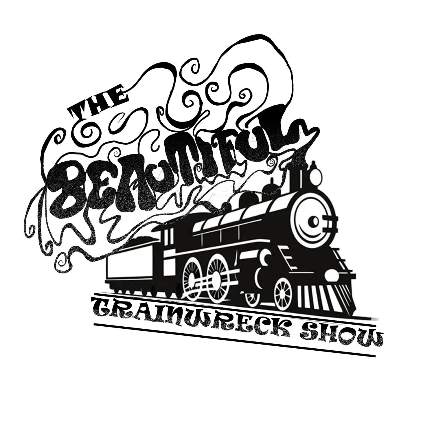 Black and white logo for The Beautiful Trainwreck Show featuring a vintage steam locomotive.