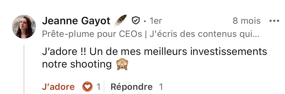 Screenshot of a French LinkedIn comment by Jeanne Gayot praising a photo shoot investment.