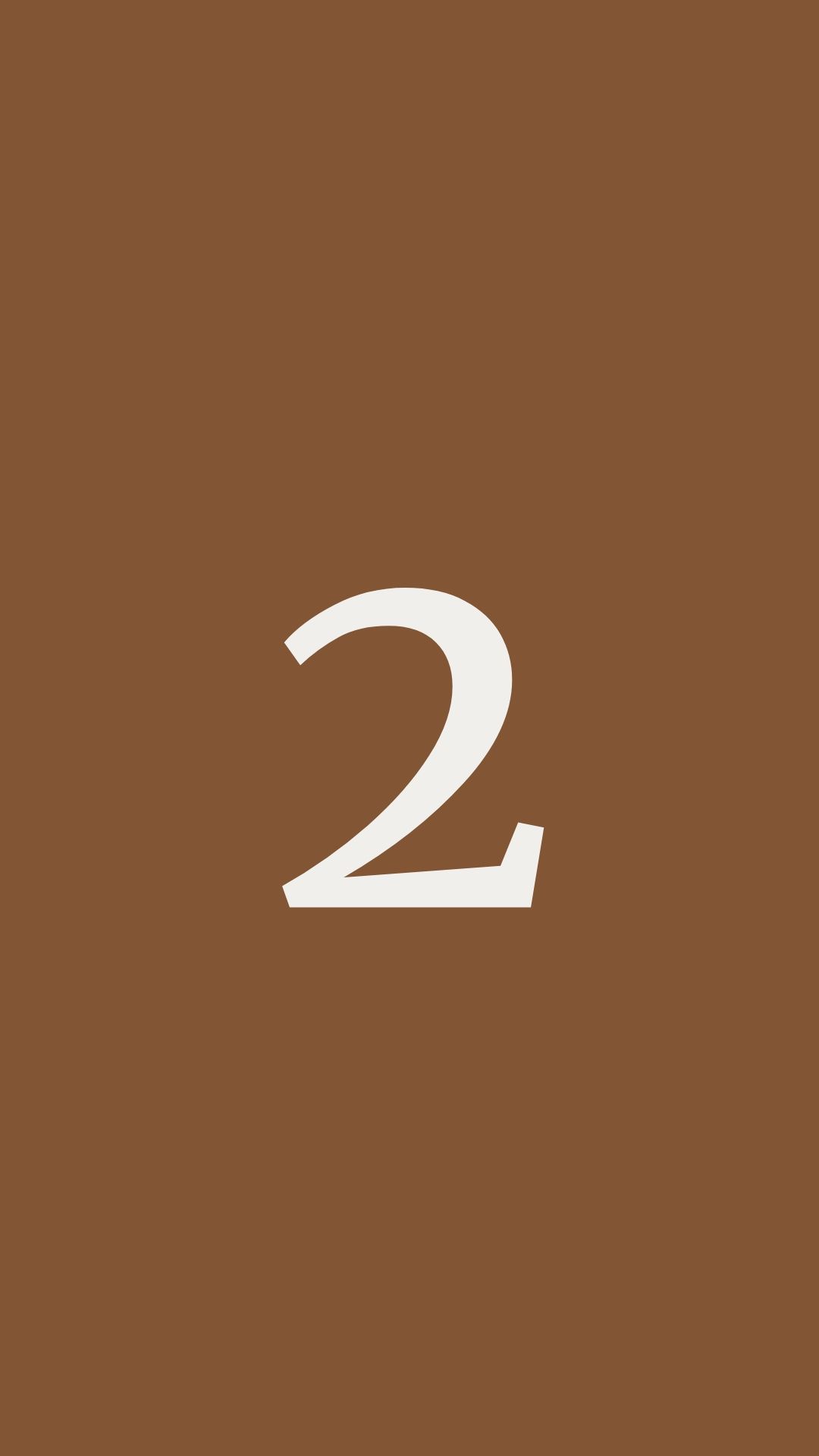 Number two in white against a solid brown background.