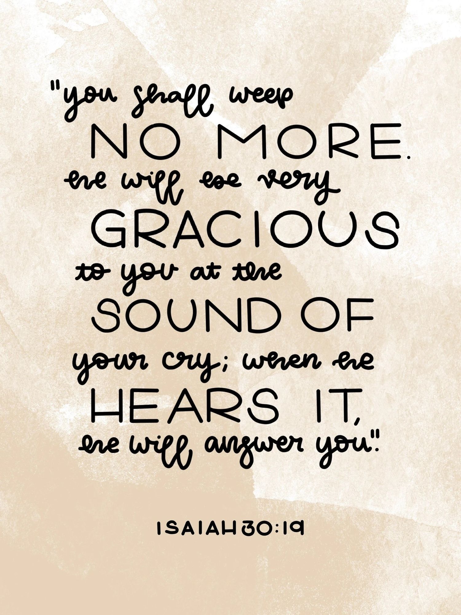 Isaiah 30:19 Bible verse about Gods grace and answering prayers on beige background.
