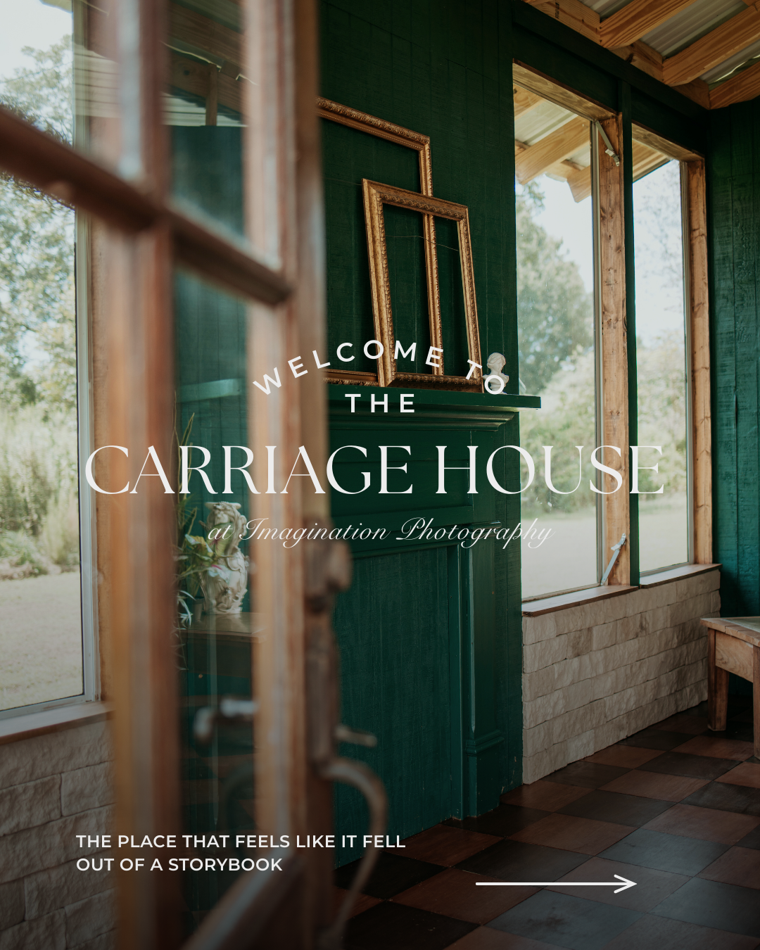 Welcome sign at the Carriage House entrance with green walls and windows, featuring elegant text and storybook ambiance.