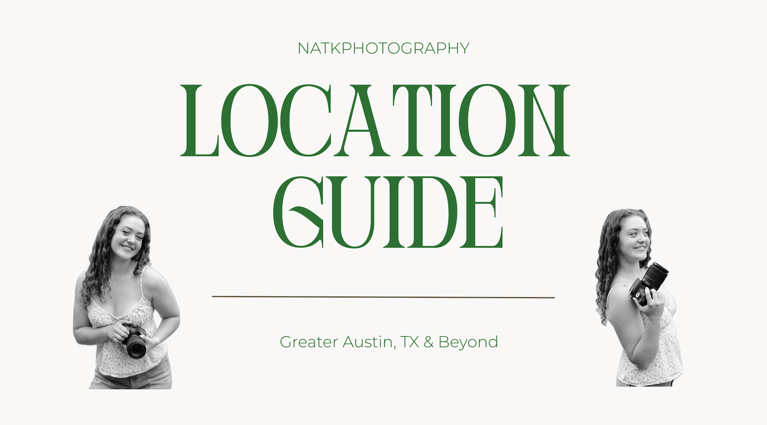 NatkPhotography Location Guide cover for Greater Austin TX and Beyond featuring black and white photos of a photographer.