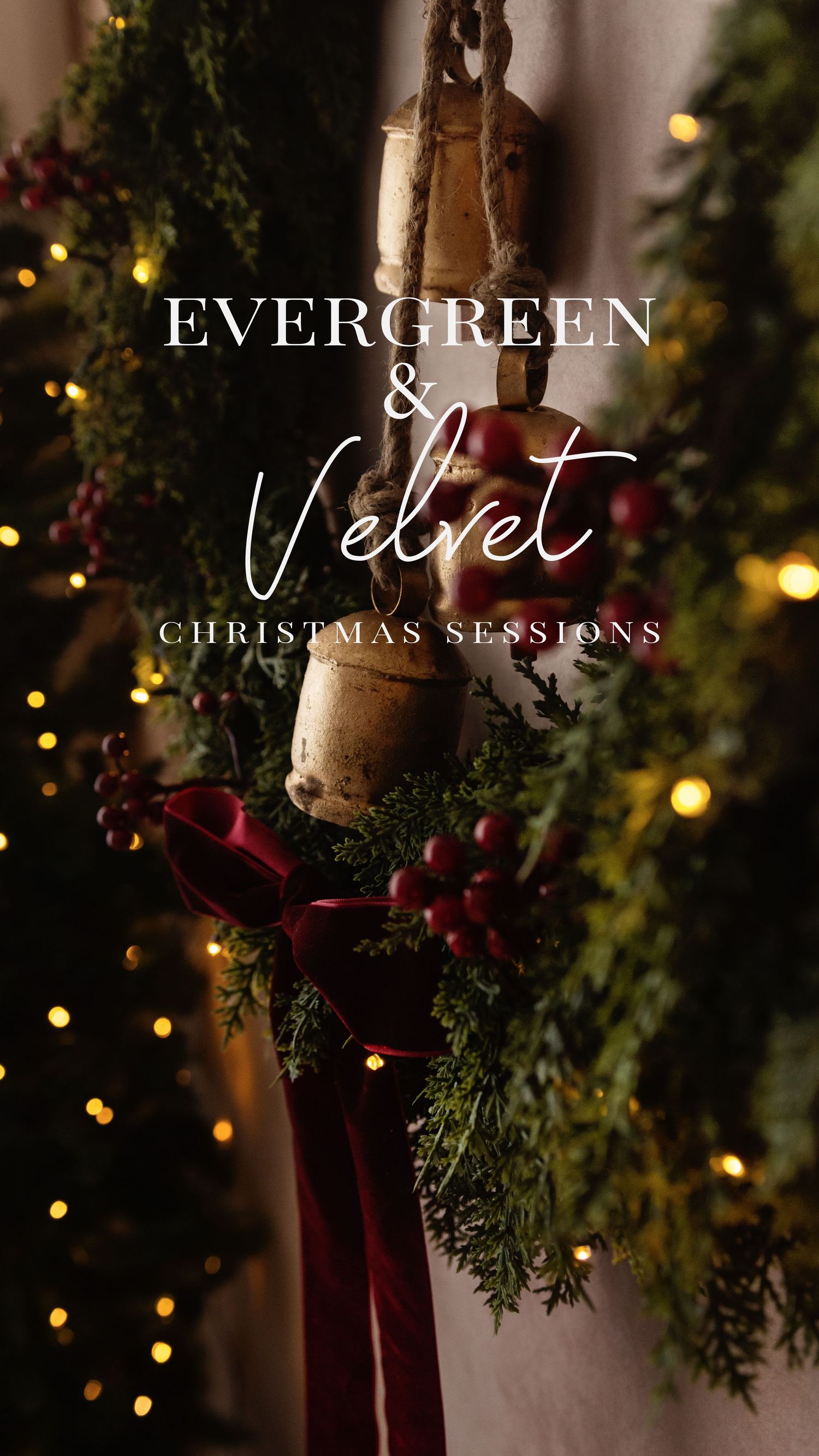 Evergreen and Velvet Christmas Sessions promotional image with holiday bells, red ribbon, berries, and glowing fairy lights on greenery.