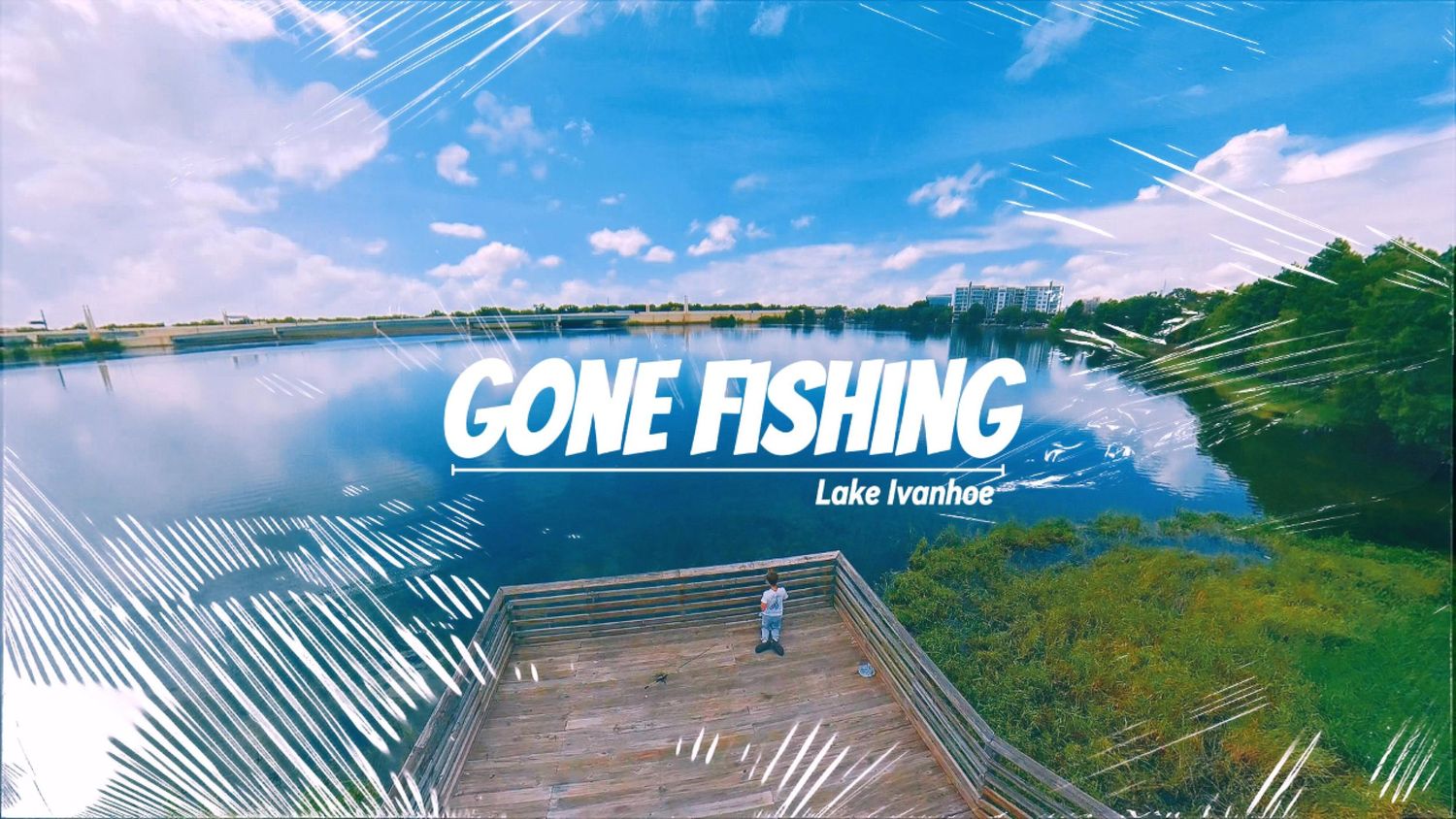 Gone Fishing at Lake Ivanhoe, a serene waterfront scene with lush greenery, blue skies, and a wooden dock over calm waters.