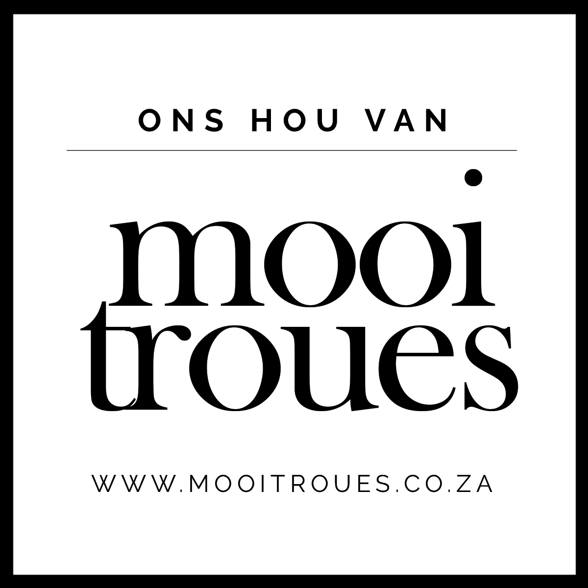 Mooitroues South African wedding blog logo with elegant typography on white background.