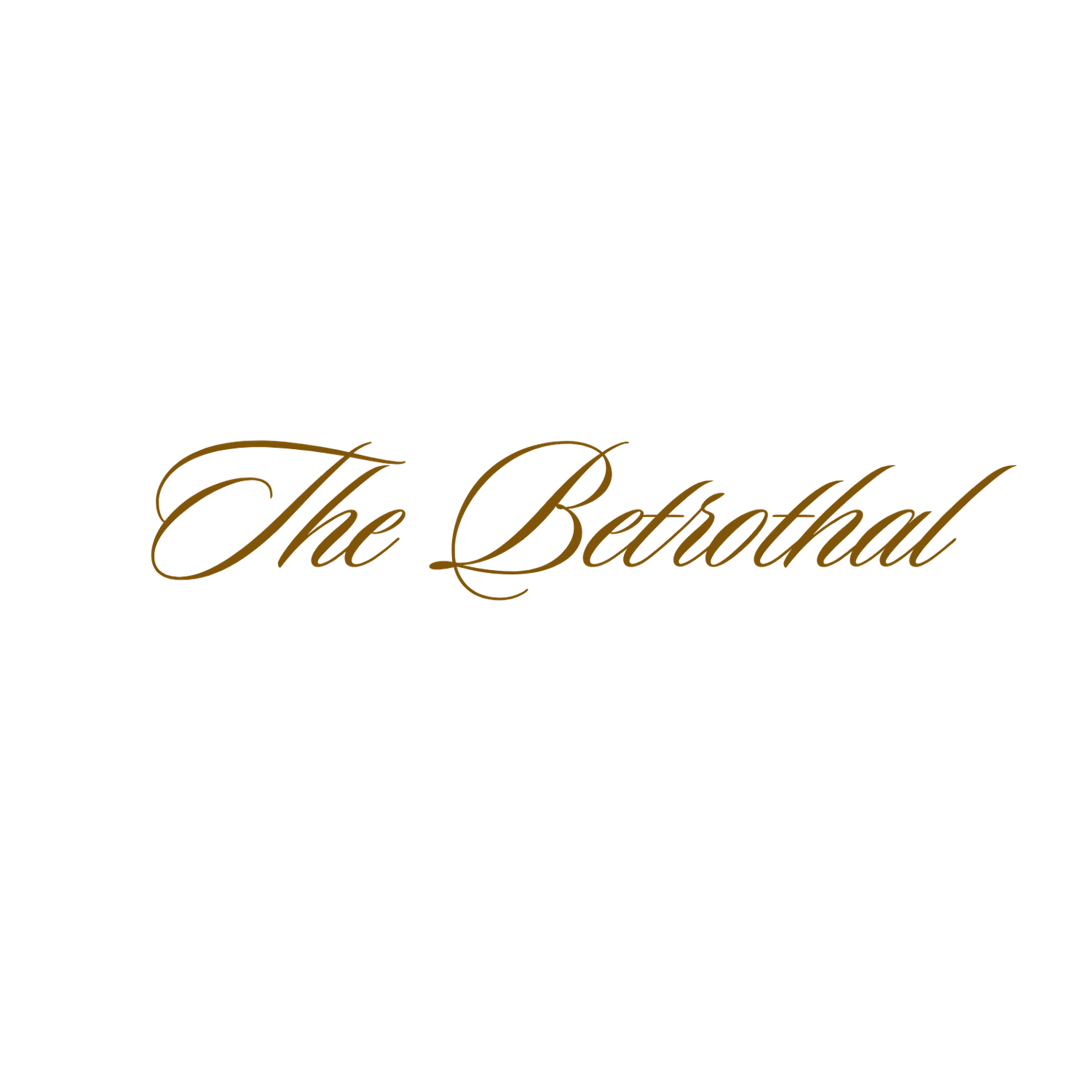Elegant gold script text reading 'The Betrothal' in cursive font.