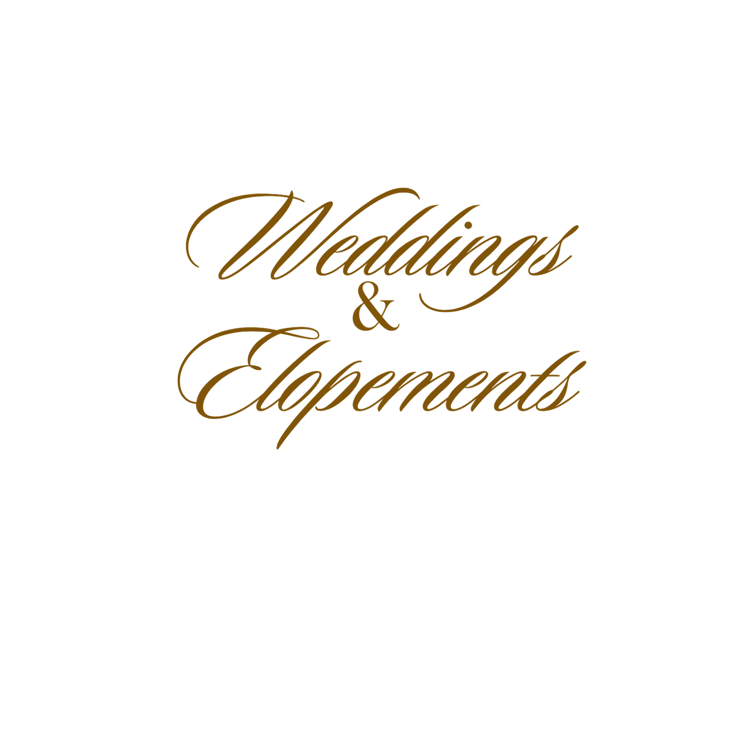 Elegant gold script text reading Weddings and Elopements.