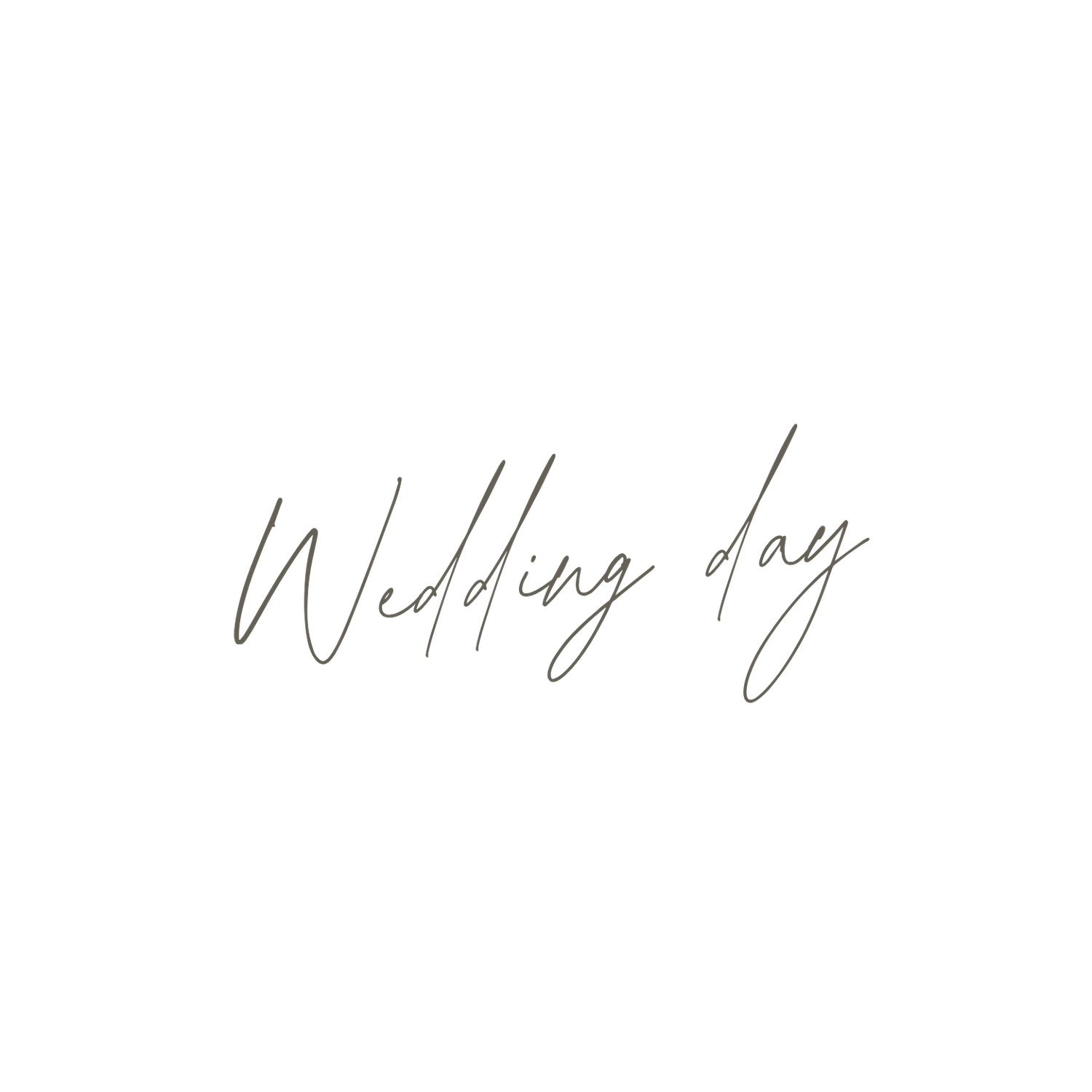 Handwritten text reading 'Wedding day' in elegant script on white paper.