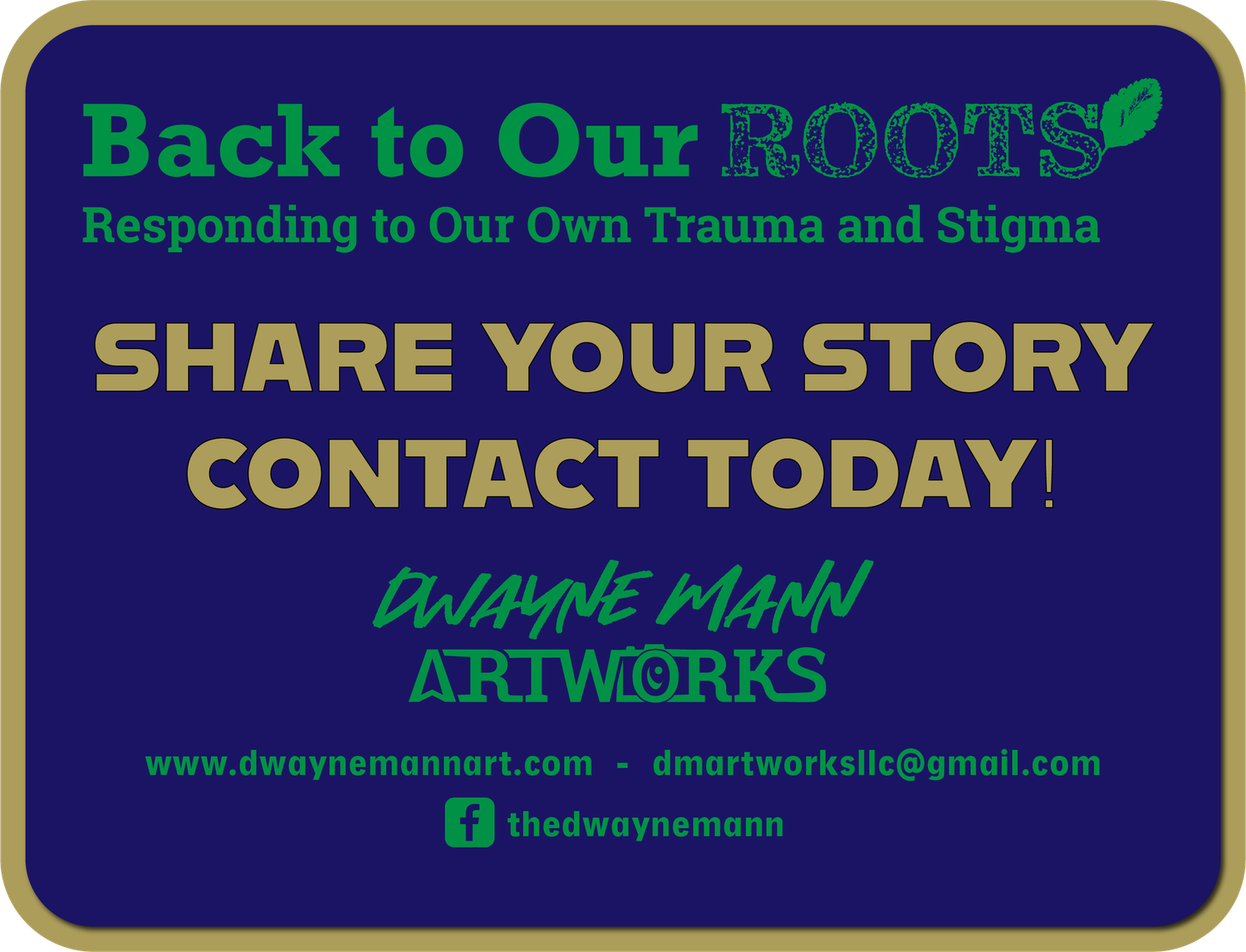 Professional contact information banner in navy blue and gold with green text for Dwayne Mann Artworks.