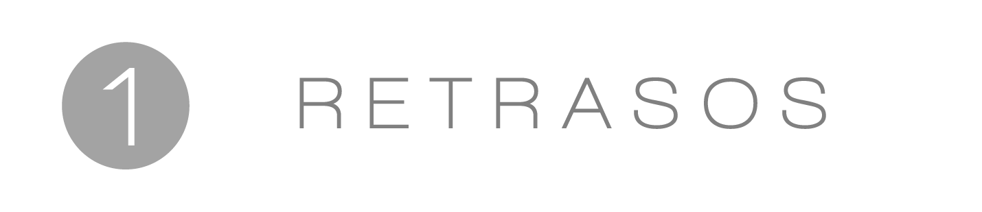 Step 1 icon labeled Retrasos, featuring a gray circle with number one and bold uppercase text on white background.
