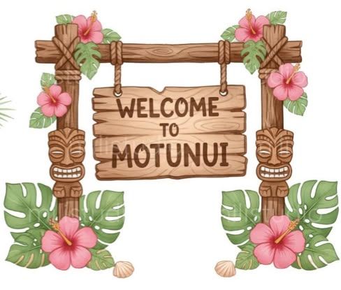 Welcome to Motunui wooden sign with tropical hibiscus flowers and tiki statues decoration.