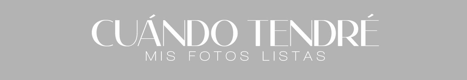 Elegant gray banner with serif text reading Cuándo Tendré Mis Fotos Listas in white typography.