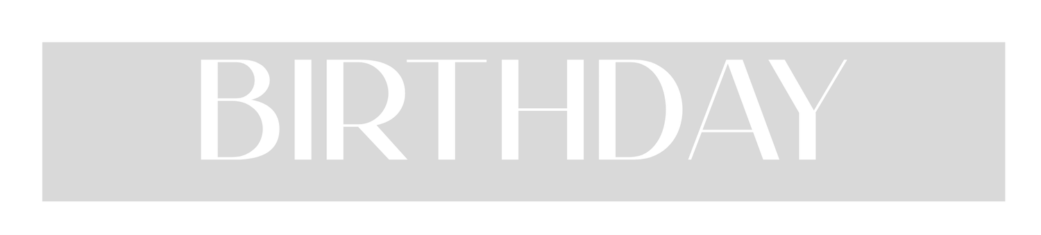 Gray banner with bold white serif text reading BIRTHDAY in elegant capital letters.