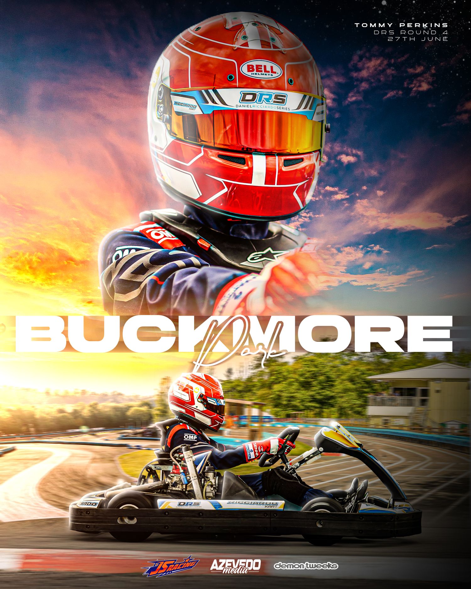Tommy Perkins karting promotional poster with bold text BUCK MORE, featuring a racer in red Bell helmet and go-kart on track.