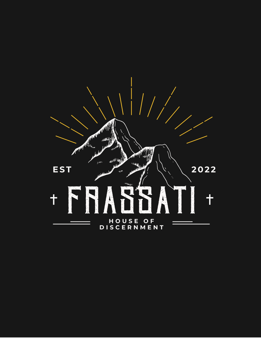 Black graphic with a mountain and golden sunrays reads Frassati House of Discernment, Est 2022, flanked by two small crosses.
