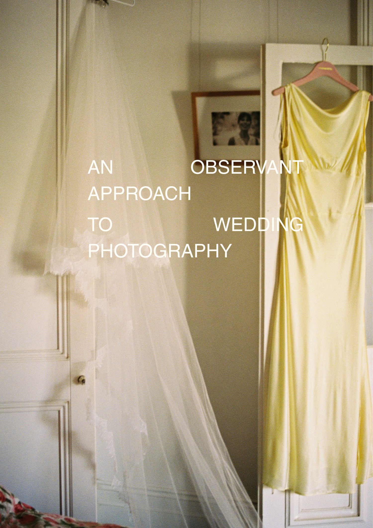 A delicate white wedding veil and elegant yellow satin gown hanging in a sunlit room, with text overlay about wedding photography.