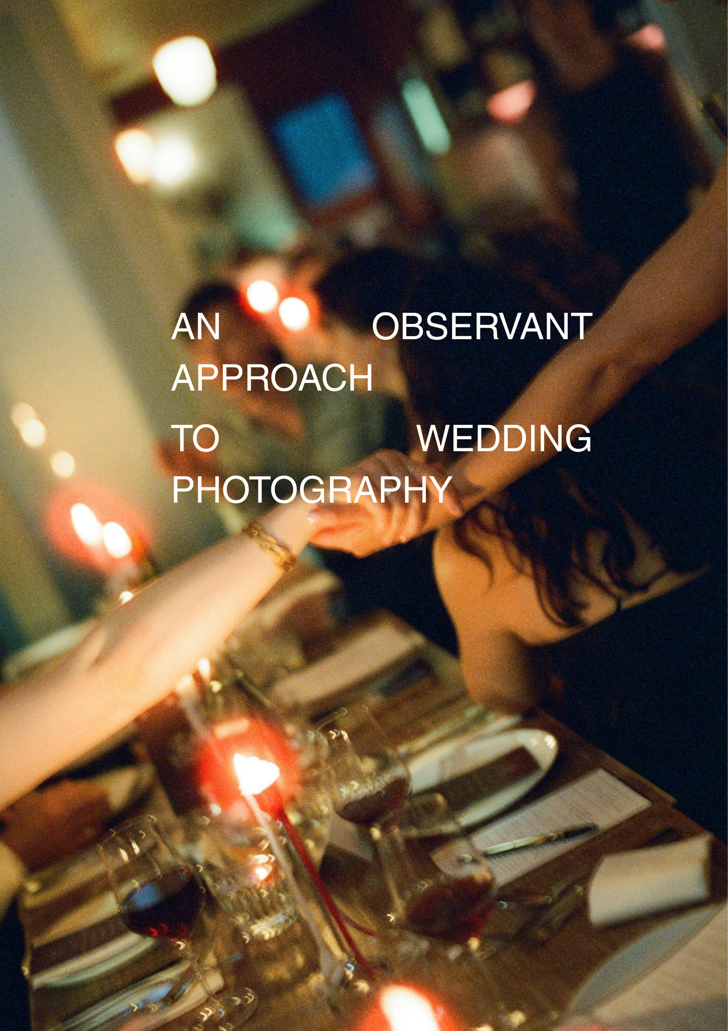 Candlelit wedding reception dinner table with guests in elegant attire, overlaid with text about observant wedding photography.