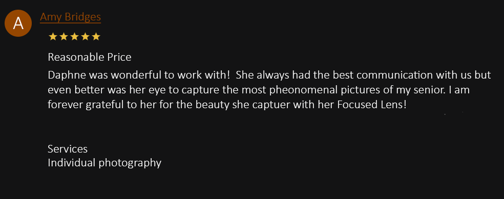 Five-star Google review praising Daphne from The Focused Lens for senior photography communication and skill.