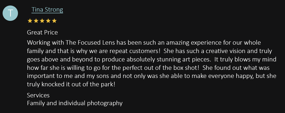 Five-star review praising The Focused Lens for stunning creative family and individual photography experiences.
