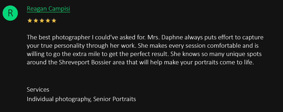 Five-star Google review praising photographer Mrs. Daphne for senior portraits in the Shreveport Bossier area.