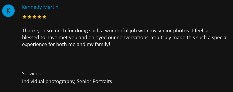 Five-star review praising wonderful senior portrait photography experience and conversations.