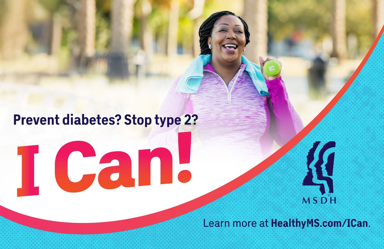 MSDH I Can prevent type 2 diabetes health campaign billboard featuring smiling woman exercising.