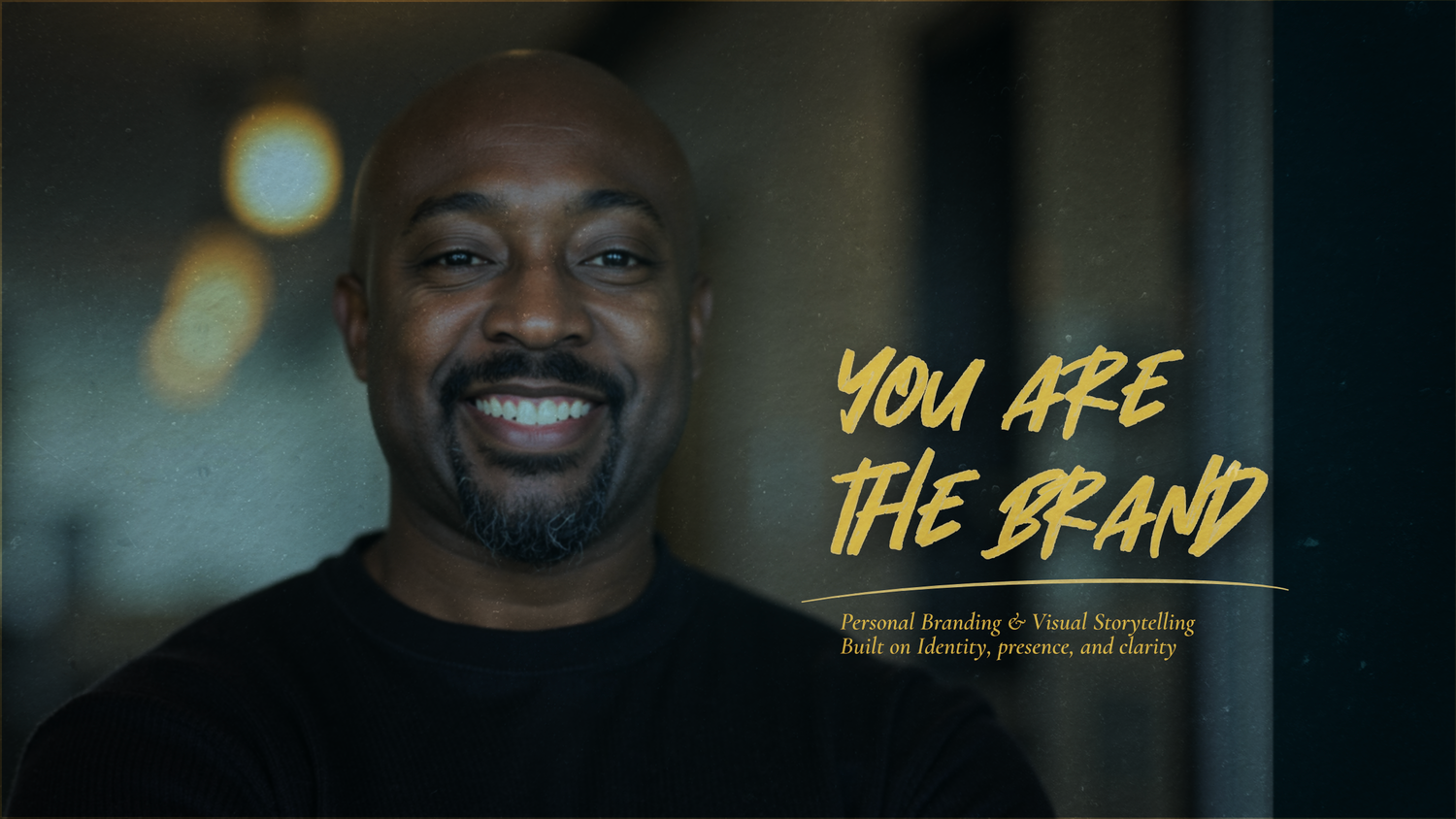 Man smiling confidently with text overlay reading You Are The Brand, personal branding and visual storytelling course.