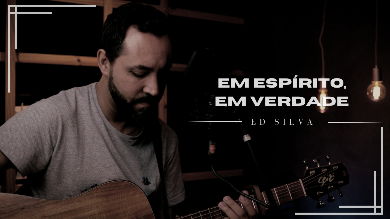 Capa Video Ed Em Espirito em Verdade