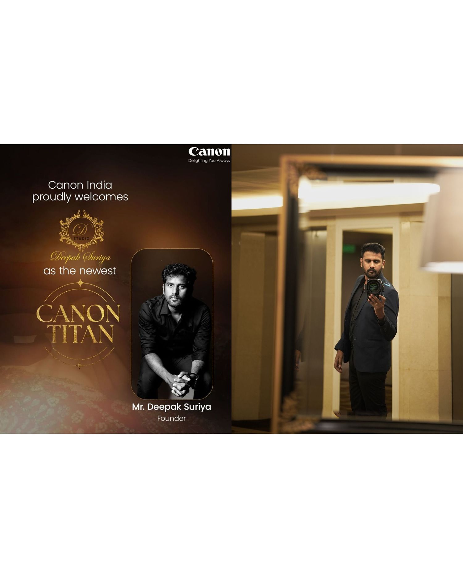 Canon India welcomes Mr. Deepak Suriya as the newest Canon Titan, Founder, featured in a professional promotional announcement.