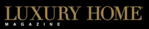 As seen in Luxury Home Magazine