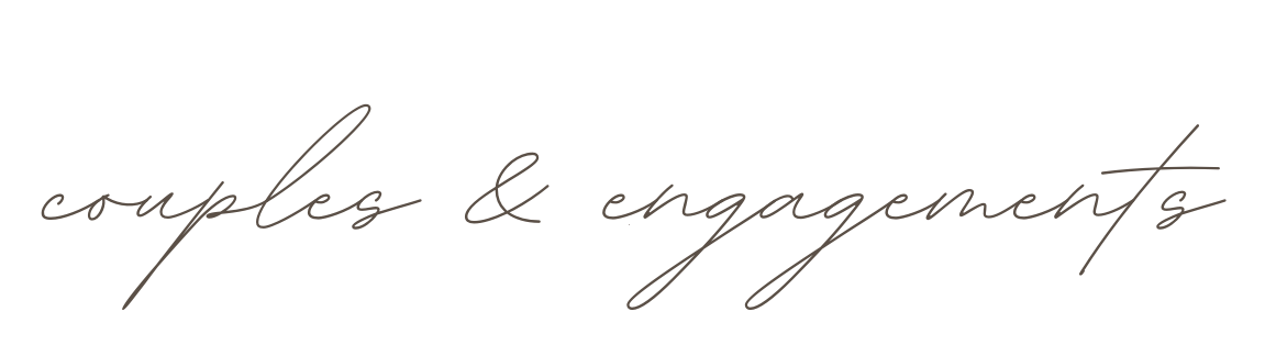 Elegant handwritten calligraphy text reading 'couples & engagements' in black ink on white paper.
