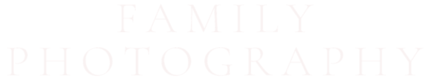 Family Photography text in light gray letters on white background.
