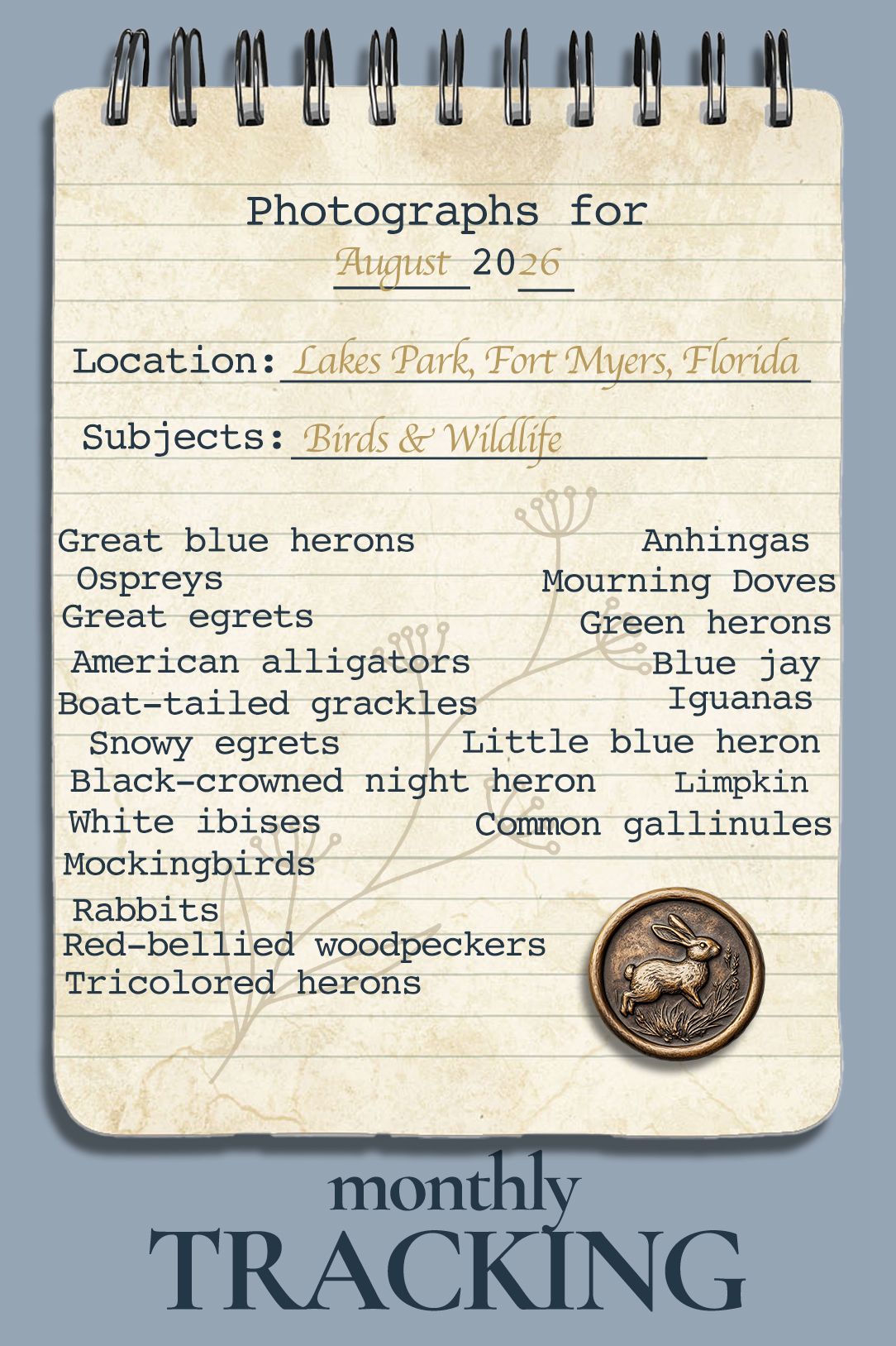 Record of birds and other wildlife photographed by Susan Evans during the month of August 2026.