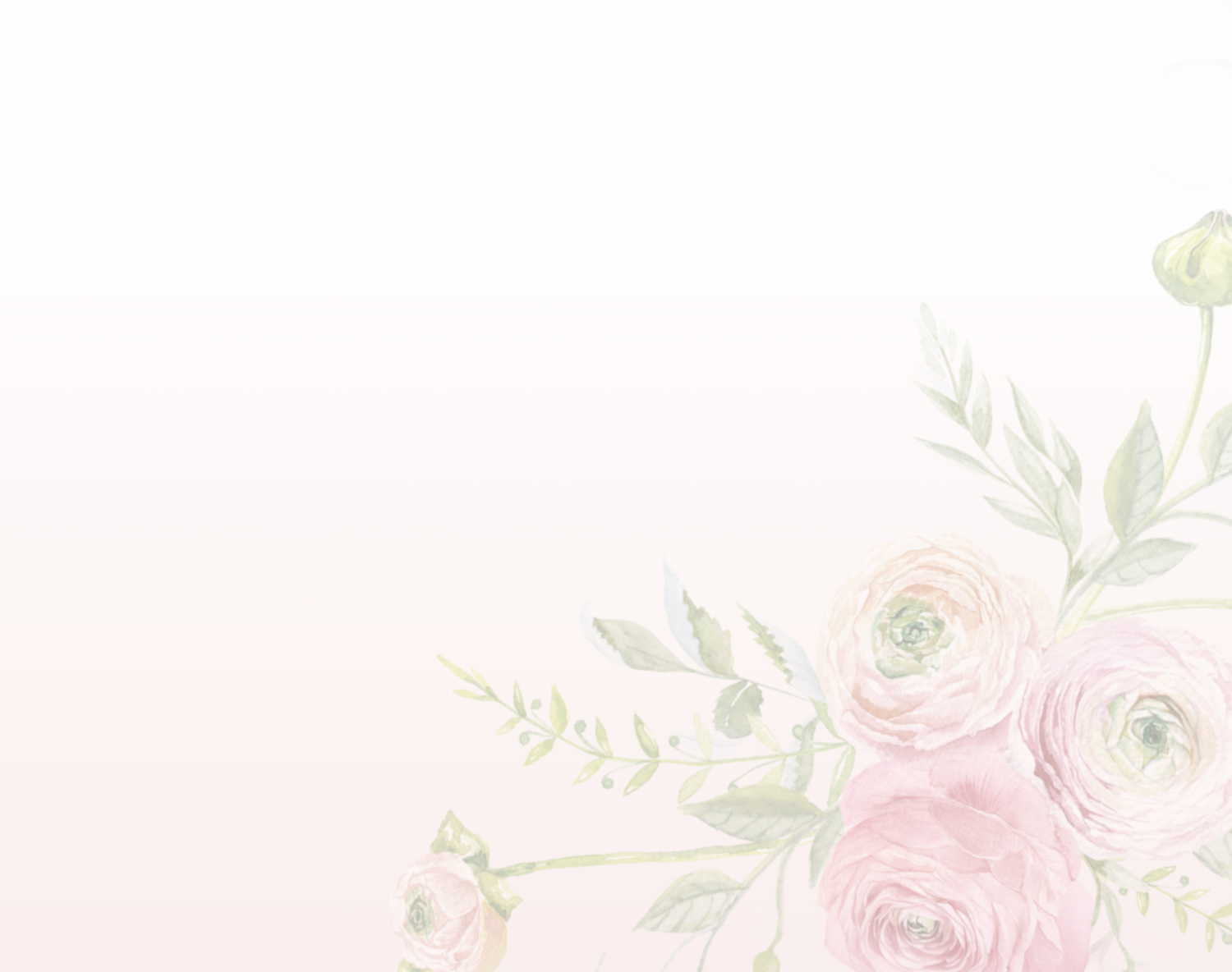 Soft watercolor background with delicate pink ranunculus flowers and green leaves in the corner.