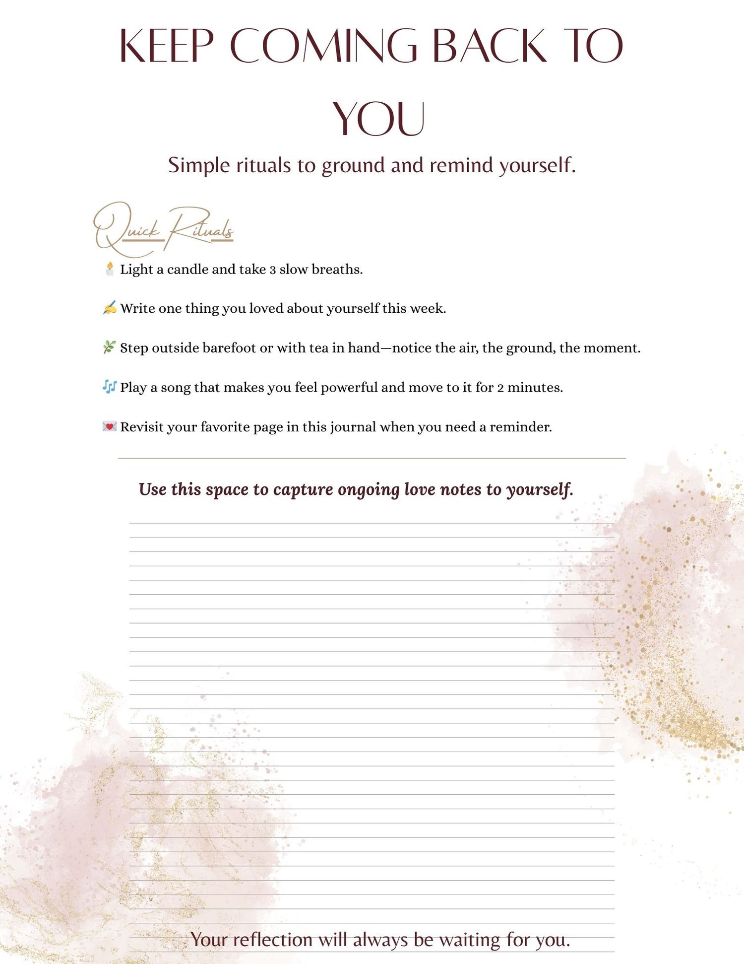 A minimalist self-care journal page with pink watercolor accents and the text 'Keep Coming Back to You' at the top.