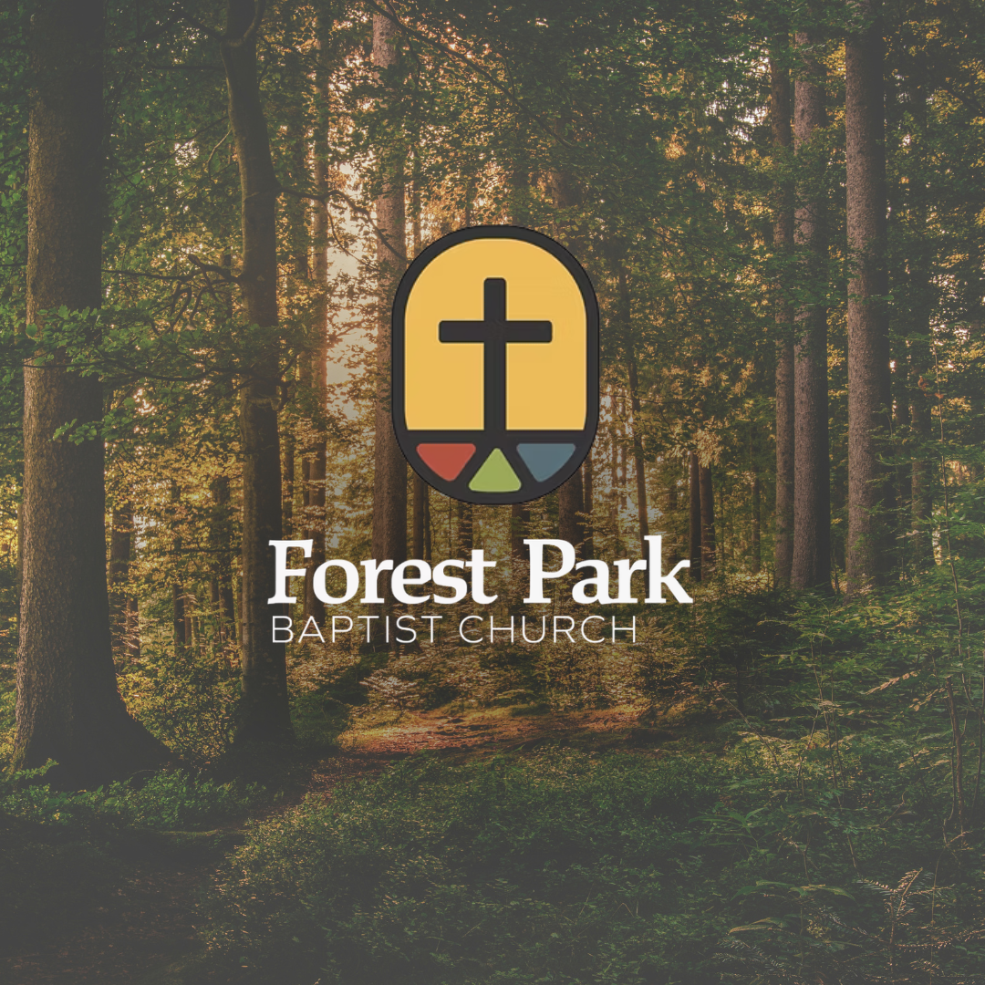 Forest Park Baptist Church logo with a cross inside a colorful arch emblem, set over a background of sunlit forest trees.