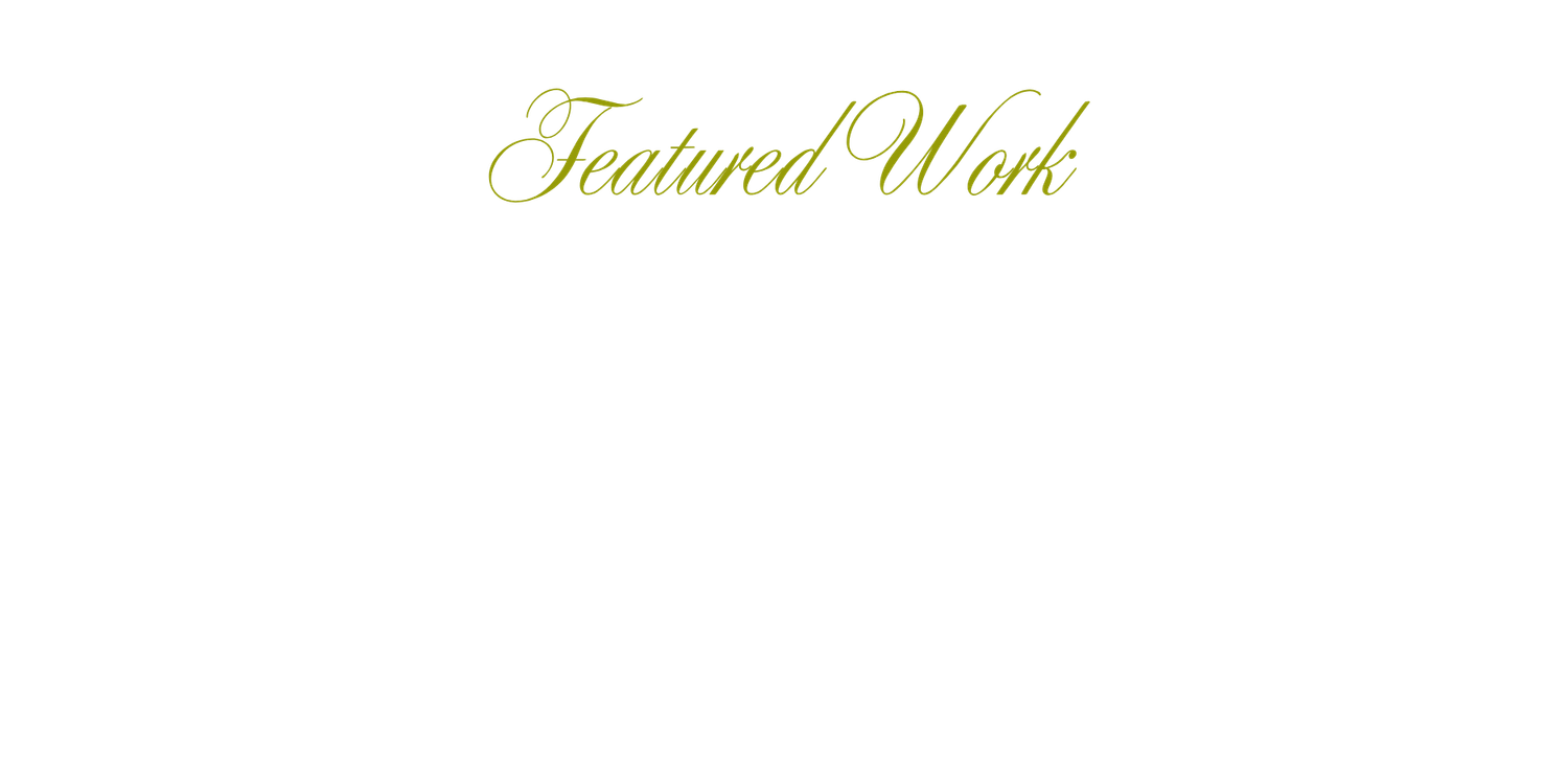 Elegant cursive green text reading Featured Work on a clean white background.