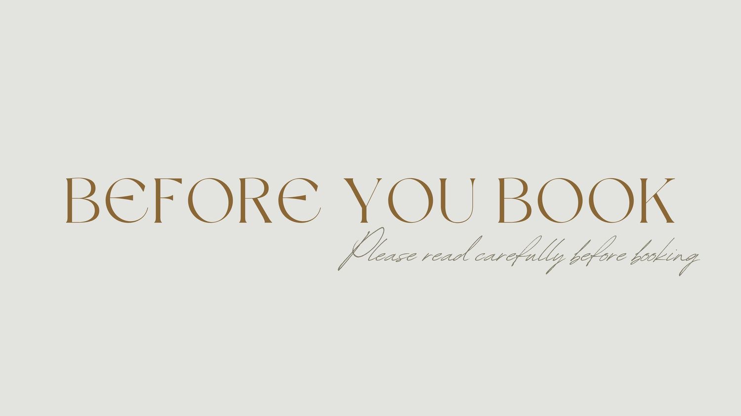 Elegant beige text reading 'Before You Book' in a minimalist serif font against a light neutral background.