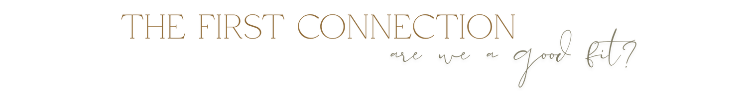 Handwritten text reads 'THE FIRST CONNECTION' in elegant calligraphy with a signature and date below.