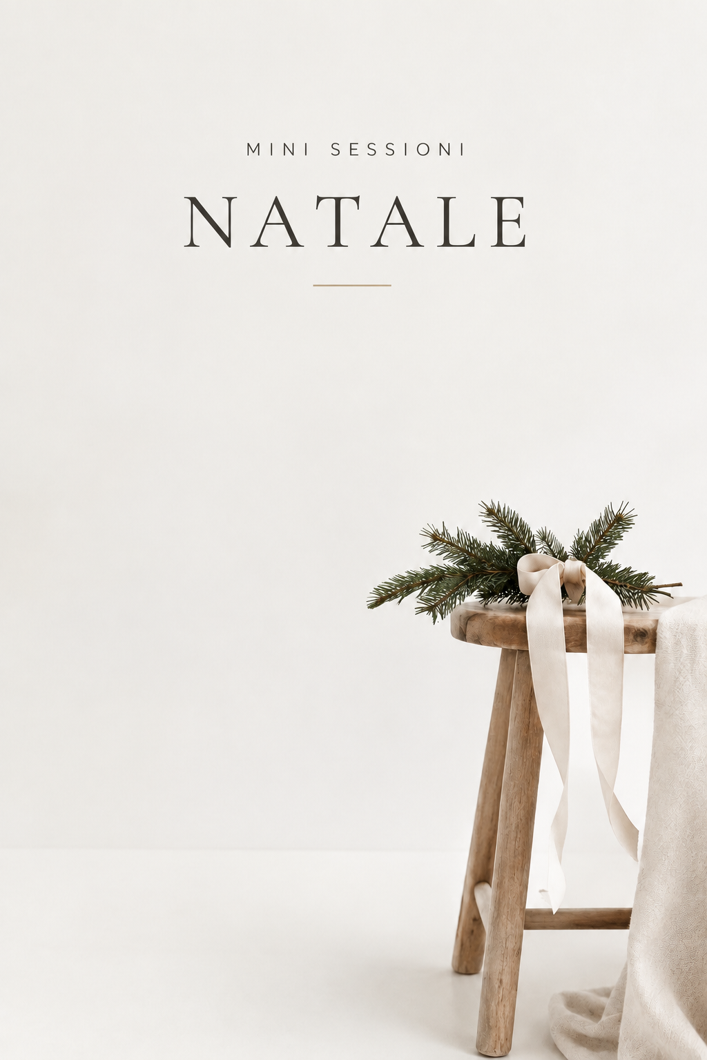 Minimalist Christmas mini sessions promo with pine branches and ribbon on a rustic wooden stool against white background.