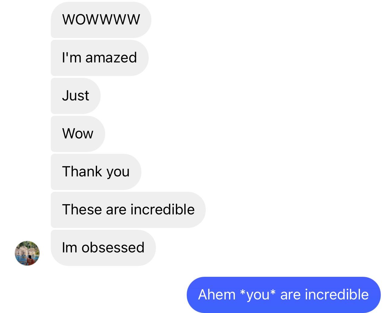 Text message thread showing expressions of amazement and gratitude.