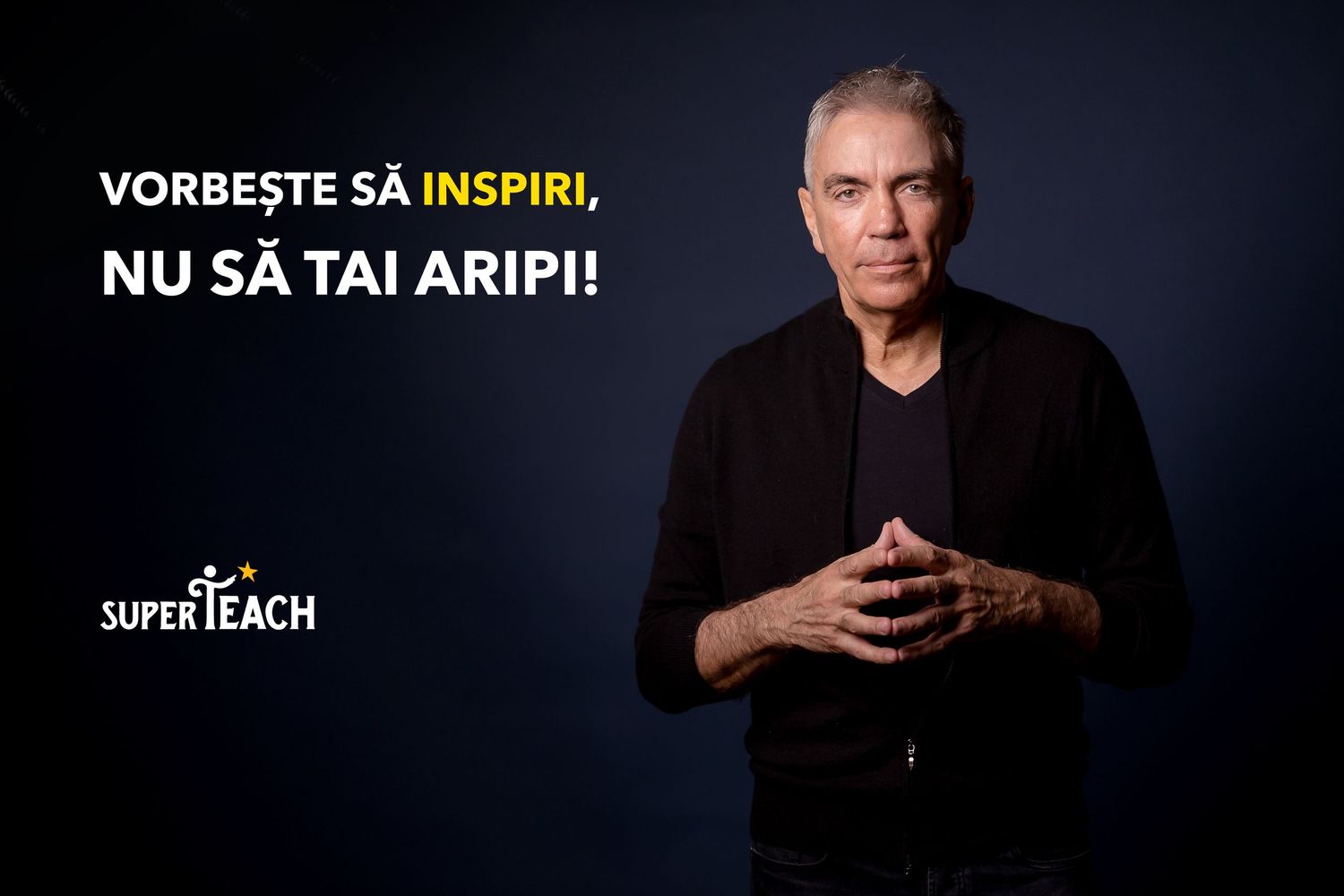 Man in black outfit with SuperTeach motivational quote about inspiring speech, professional speaker branding photo.