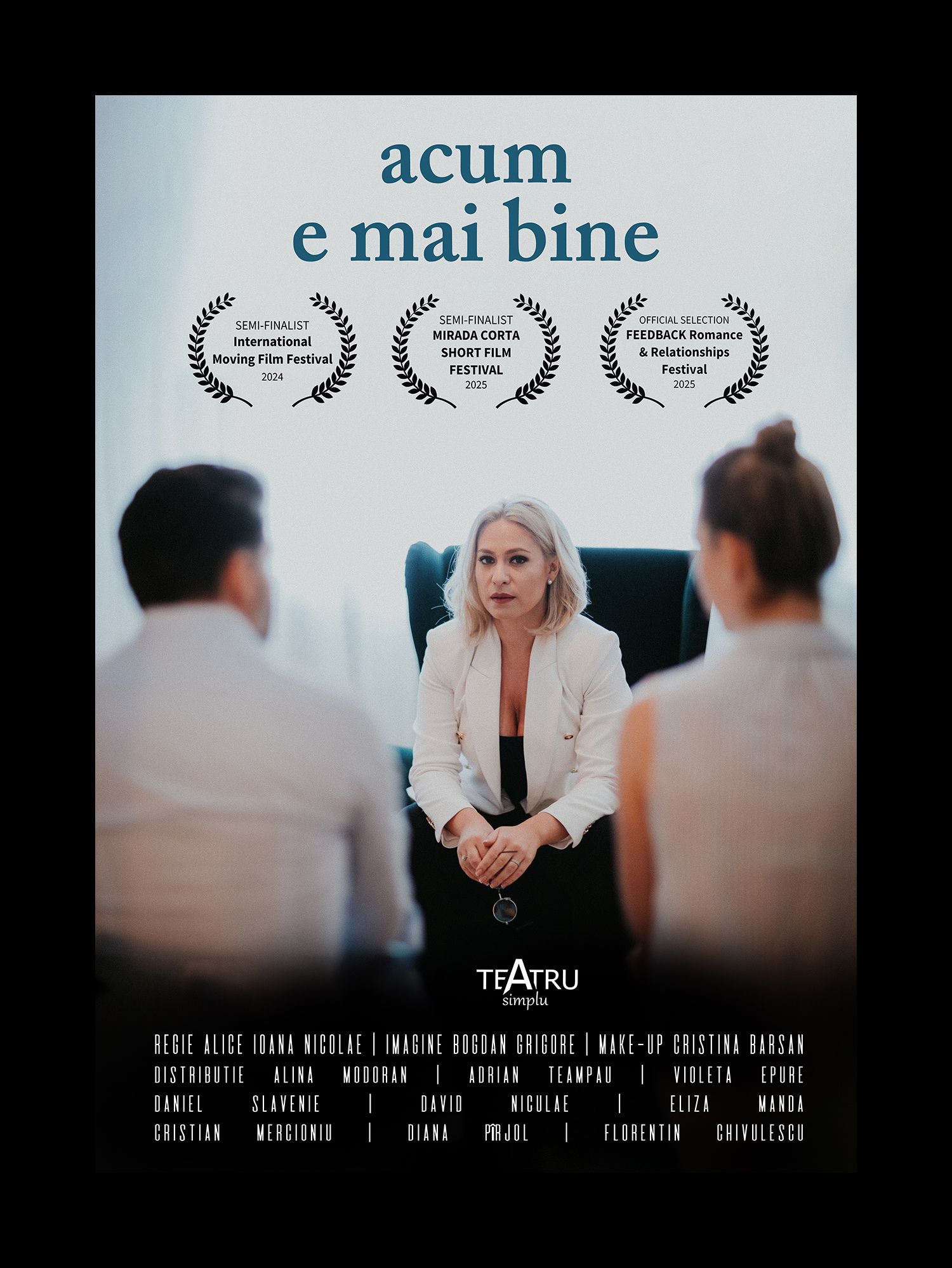 Award-winning Romanian short film poster acum e mai bine showing a blonde woman in a professional setting.
