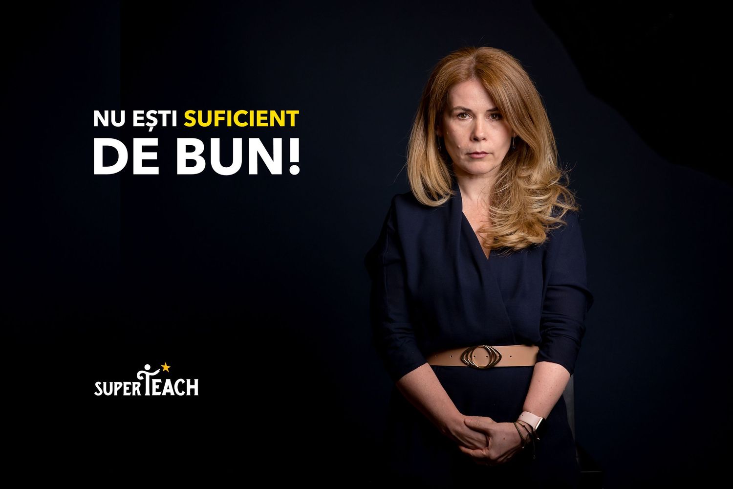 Woman in black outfit with SuperTeach ad reading Nu Esti Suficient De Bun on dark background.