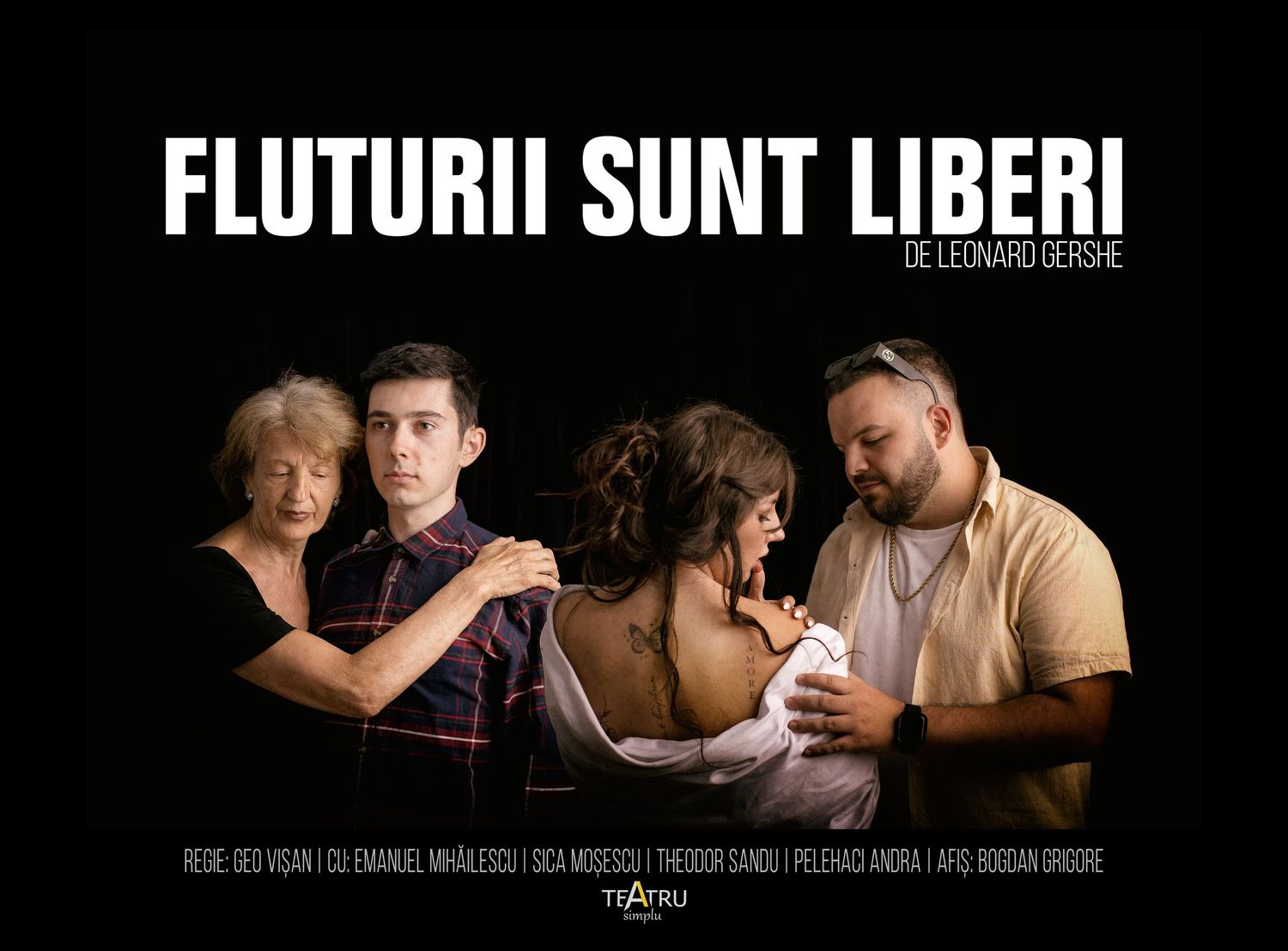 Promotional poster for Romanian theater play Fluturii Sunt Liberi featuring four actors in dramatic poses on dark background.